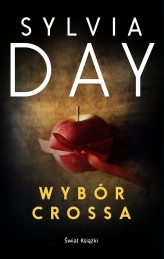 Okładka produktu Sylvia Day - Wybór Crossa (ebook)