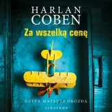 Okładka produktu Harlan Coben - Za wszelką cenę (audiobook)