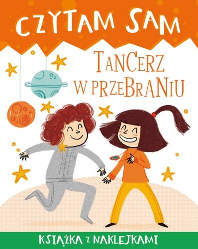 Czytam sam. Tancerz w przebraniu. Książka z naklejkami