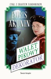 Okładka produktu Boris Akunin - Walet pikowy / Dekorator