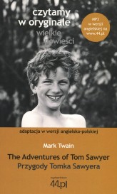 Okładka produktu Mark Twain - The Adventures of Tom Sawyer / Przygody Tomka Sawyera. Czytamy w oryginale wielkie powieści