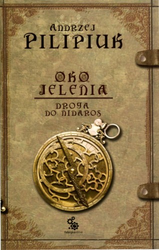 Oko Jelenia. Droga do Nidaros (wydanie 3)