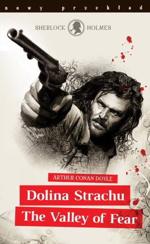 Sherlock Holmes. Dolina Strachu / The Valley of Fear