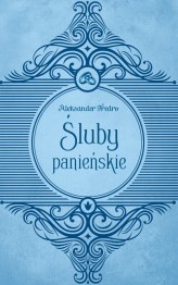 Okładka produktu Aleksander Fredro - Śluby panieńskie