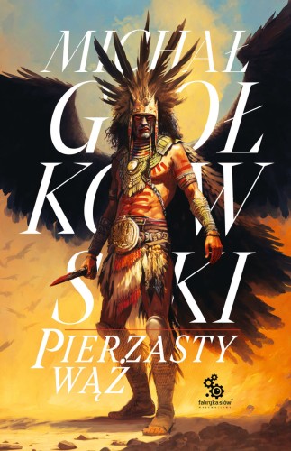 Świat we krwi. 1. Pierzasty Wąż