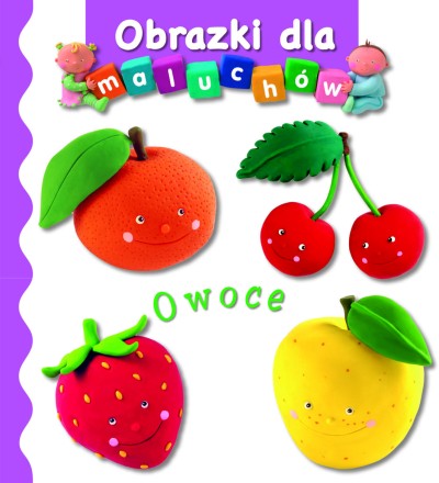 Owoce. Obrazki dla maluchów