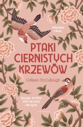 Okładka produktu Colleen McCullough - Ptaki ciernistych krzewów (ebook)
