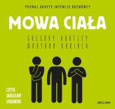 Okładka produktu Gregory Hartley, Maryann Karinch - Mowa ciała (audiobook)