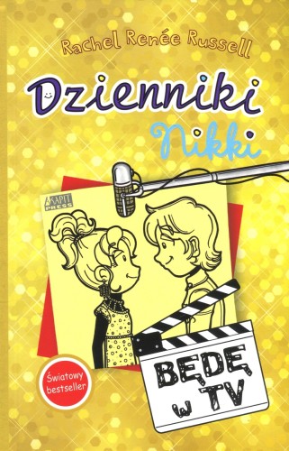 Będę w TV! Seria Dzienniki Nikki. Tom 7