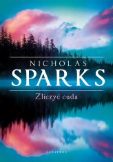 Okładka produktu Nicholas Sparks - Zliczyć cuda