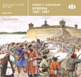 Okładka produktu Robert F. Barkowski - Syberia 1581-1697 (audiobook)