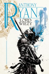 Okładka produktu Anthony Ryan - Kruczy Cień. 2. Lord Wieży (ebook)