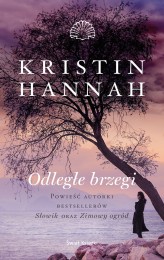 Okładka produktu Kristin Hannah - Odległe brzegi (ebook)