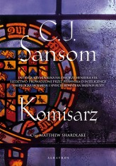 Okładka produktu C.J.Sansom - Komisarz