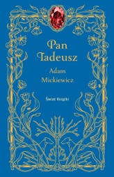 Okładka produktu Adam Mickiewicz - Pan Tadeusz