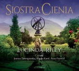 Okładka produktu Lucinda Riley - Siostra cienia. Cykl Siedem sióstr. Tom 3 (książka audio)