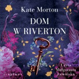 Okładka produktu Kate Morton - Dom w Riverton (audiobook)