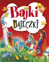 Okładka produktu praca zbiorowa - Bajki bajeczki