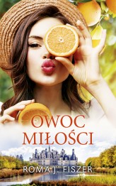 Okładka produktu Roma J. Fiszer - Owoc miłości (ebook)