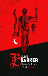 Okładka produktu Clive Barker - Księgi krwi 4-6