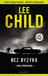 Okładka produktu Lee Child - Bez ryzyka