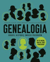 Okładka produktu Przemysław Jędrzejewski, Kinga Urbańska, Karolina Szlęzak - Genealogia. Odkryj historię swoich przodków