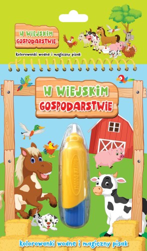 [OUTLET] W wiejskim gospodarstwie. Kolorowanki wodne i magiczny pisak