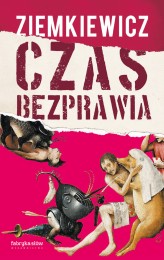 Okładka produktu Rafał A. Ziemkiewicz - Czas bezprawia (ebook)