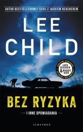 Okładka produktu Lee Child - Bez ryzyka (ebook)