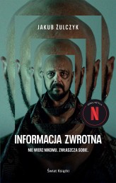 Okładka produktu Jakub Żulczyk - Informacja zwrotna (ebook)