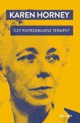 Okładka produktu Karen Horney - Czy potrzebujesz terapii? (ebook)