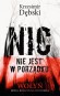 Nic nie jest w porządku. Wołyń – moja rodzinna historia