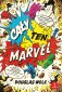 Cały ten Marvel. Niesamowita podróż po uniwersum Marvela – epopei 27 tysięcy komiksów