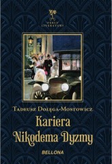 Okładka produktu Tadeusz Dołęga-Mostowicz - Kariera Nikodema Dyzmy (ebook)