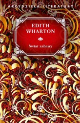 Okładka produktu Edith Wharton - Świat zabawy