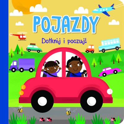 Dotknij i poczuj. Pojazdy