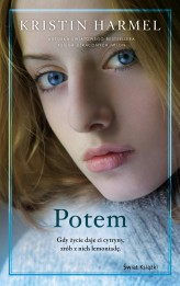 Okładka produktu Kristin Harmel-Lietz - Potem (ebook)