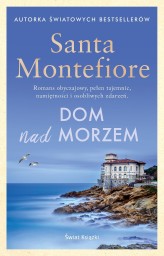 Okładka produktu Santa Montefiore - Dom nad morzem