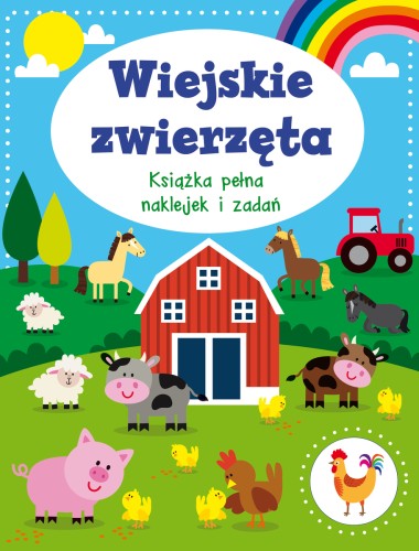 Wiejskie zwierzęta. Książka pełna naklejek i zadań