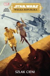 Okładka produktu Daniel José Older - Star Wars Wielka Republika. Szlak cieni