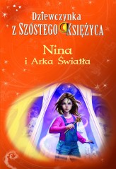 Okładka produktu Moony Witcher - Nina i Arka Światła. Dziewczynka z Szóstego Księżyca. Tom 7 (ebook)