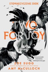Okładka produktu Amy McCulloch, Zoe Sugg - Stowarzyszenie Srok: Two for joy