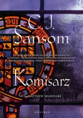 Okładka produktu C. J. Sansom - Komisarz (ebook)