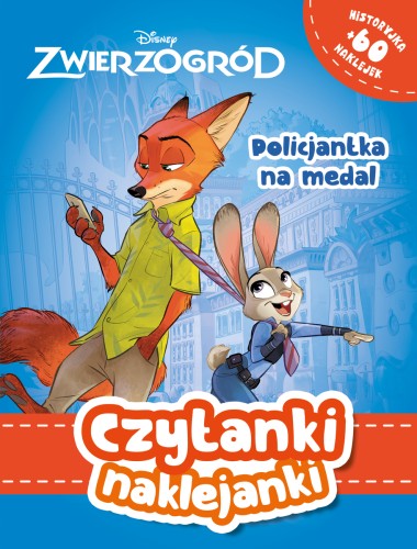Czytanki naklejanki. Policjantka na medal. Disney Zwierzogród