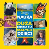 Okładka produktu Kathleen Weidner Zoehfeld - National Geographic Kids. Nauka. Duża książka dla małych dzieci