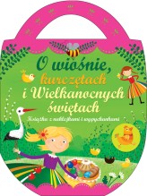 Okładka produktu Urszula Kozłowska - O wiośnie, kurczętach i wielkanocnych świętach. Książka z naklejkami