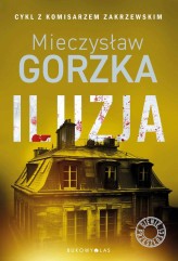 Okładka produktu Mieczysław Gorzka - [OUTLET] Iluzja. Cykl Cienie przeszłości. Tom 2