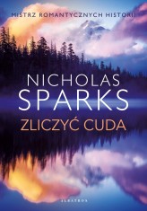 Okładka produktu Nicholas Sparks - Zliczyć cuda