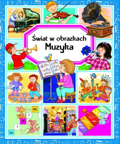 Muzyka. Świat w obrazkach