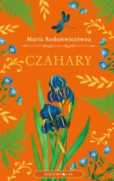 Okładka produktu Maria Rodziewiczówna - Czahary (wersja ekskluzywna) (ebook)